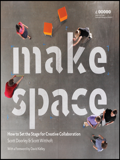 Title details for Make Space by Scott Doorley - Available